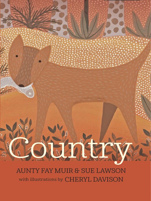 Title details for Country by Aunty Fay Muir - Available